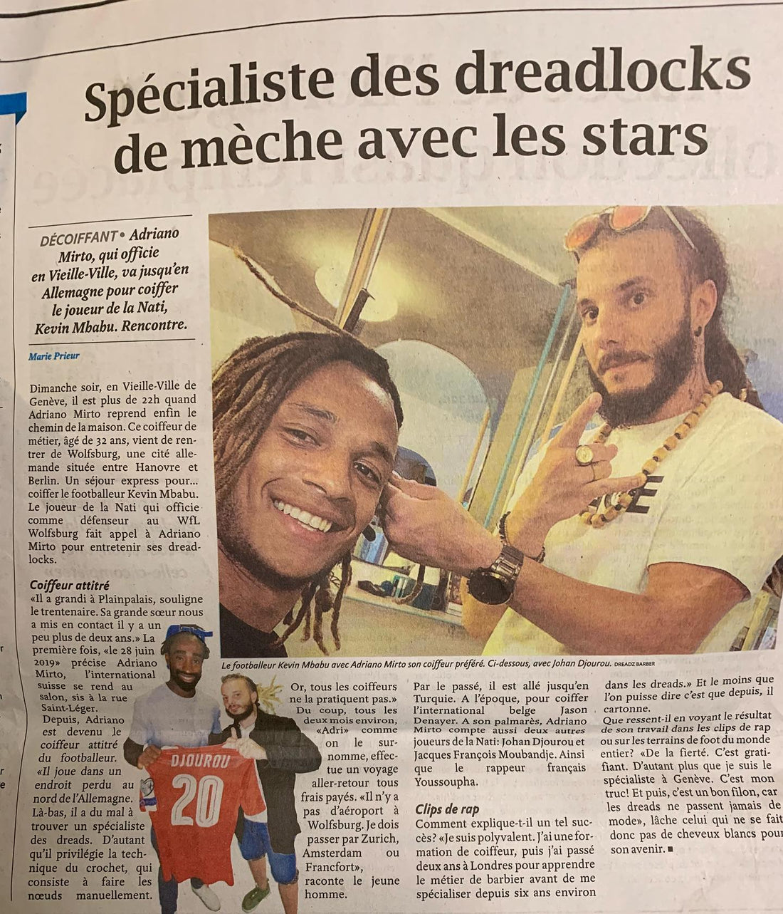 Les Stars Coiffées par Adriano Mirto, Alias Dreadz - Dreadz Barber